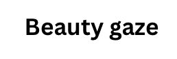 Beauty Gaze